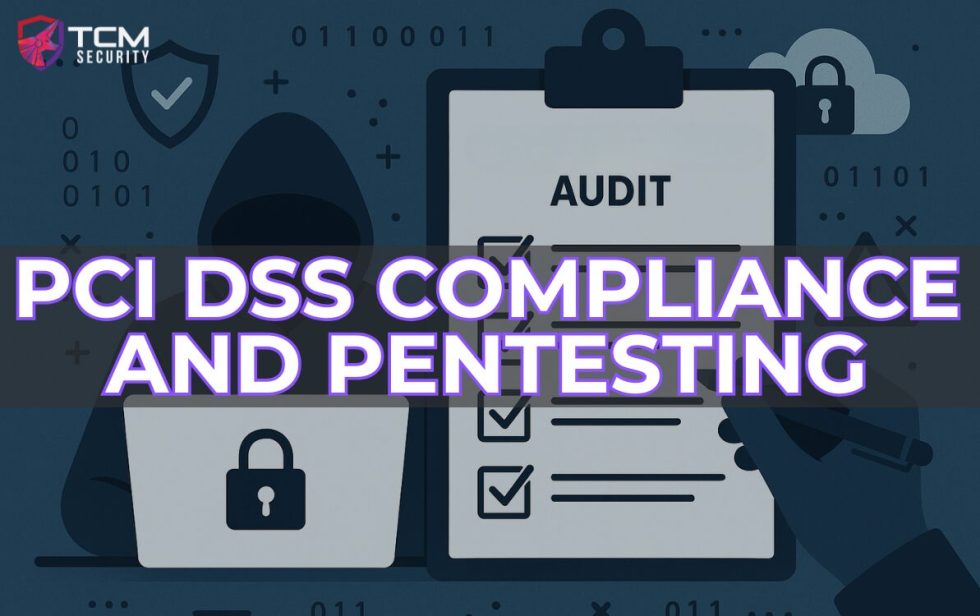 Pci Pen Testing PCI DSS Compliance and Pentesting - TCM Security
